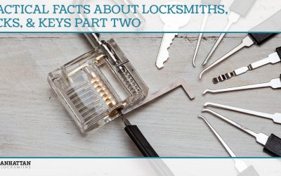 Practical Facts About Locksmiths, Locks, & Keys Part Two